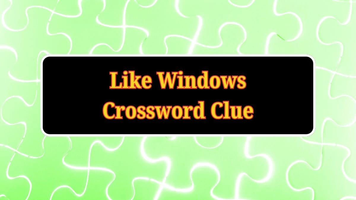 Like Windows Daily Commuter Crossword Clue Puzzle Answer from June 19, 2024