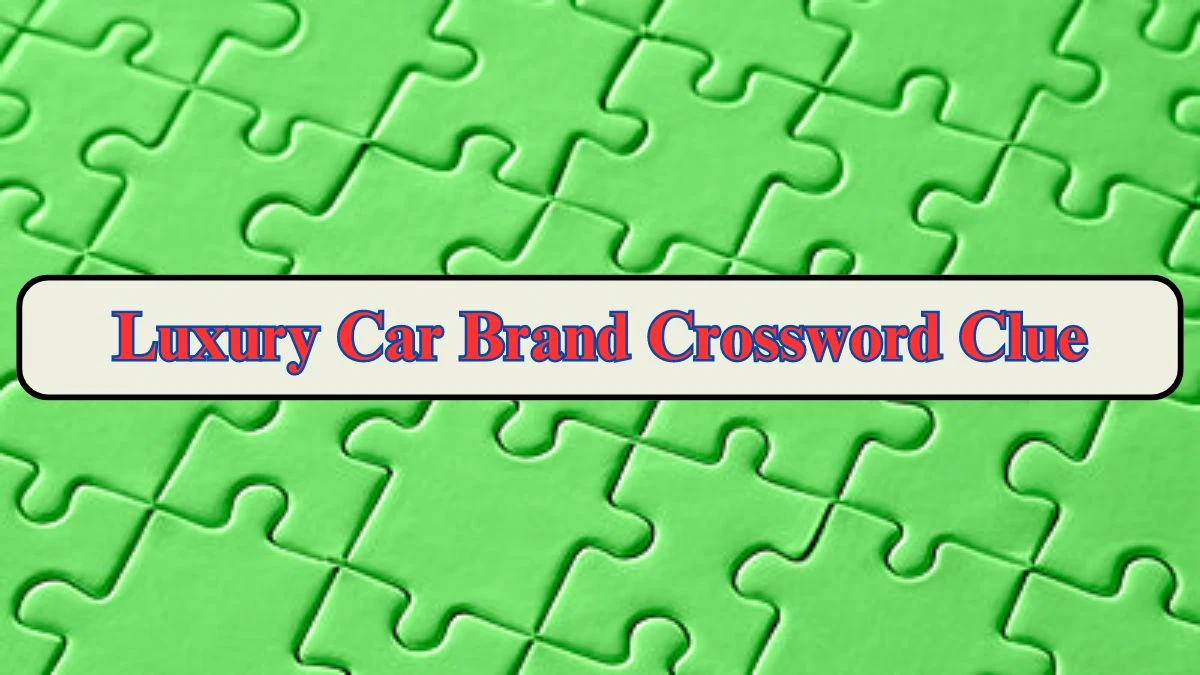 Luxury Car Brand Daily Commuter Crossword Clue Puzzle Answer from June 20, 2024