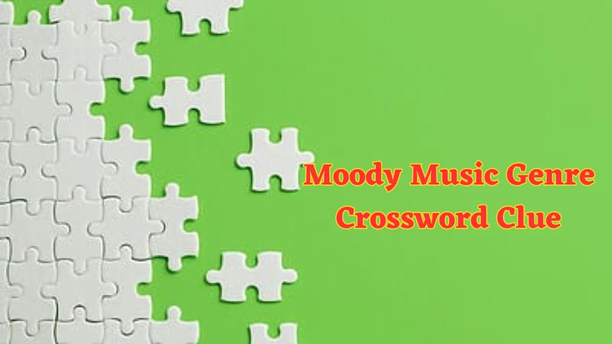Moody Music Genre Daily Commuter Crossword Clue Puzzle Answer from June 17, 2024