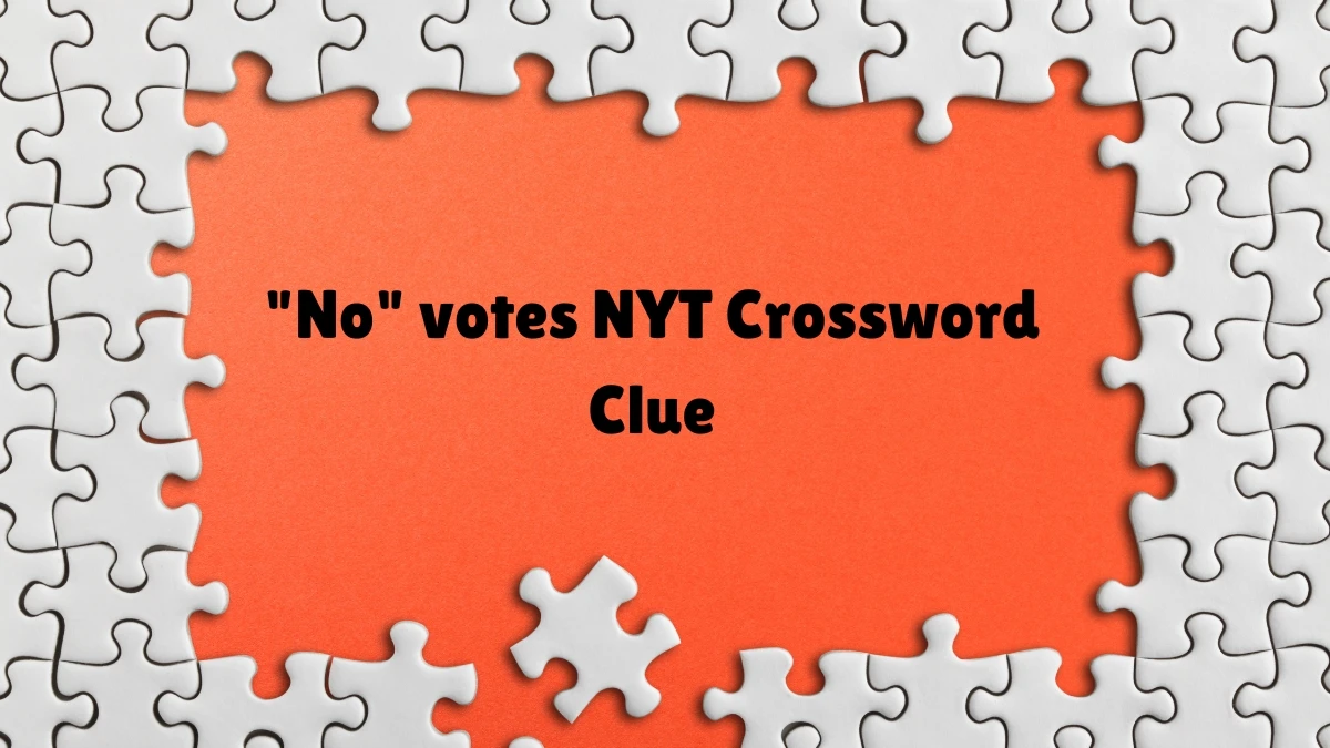 No votes NYT Crossword Clue News