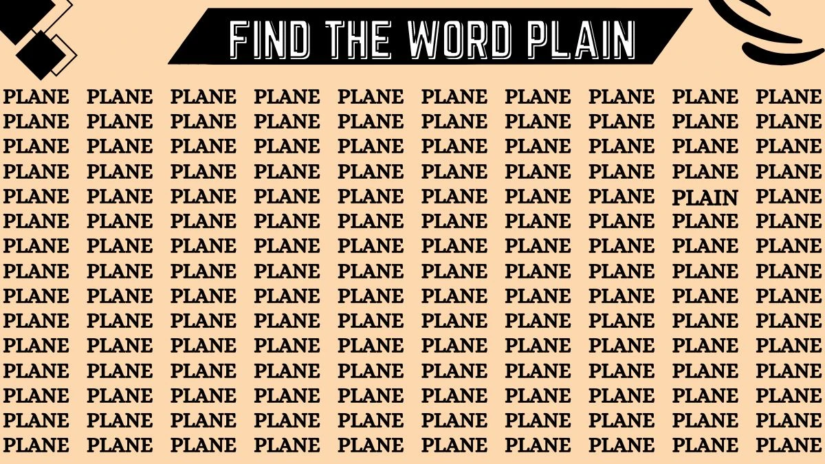 Observation Brain Test: If You Have Hawk Eyes Find the Word Plain among Plane in 12 Secs