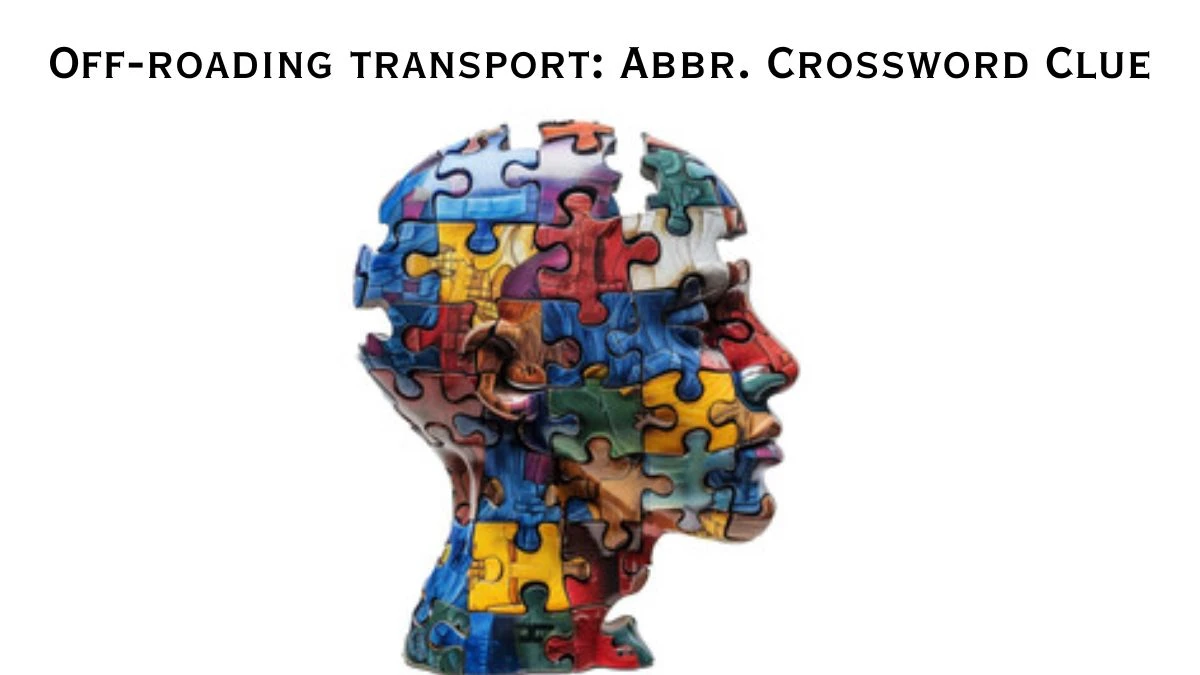 Off-roading transport: Abbr. Daily Themed Crossword Clue Puzzle Answer from June 25, 2024