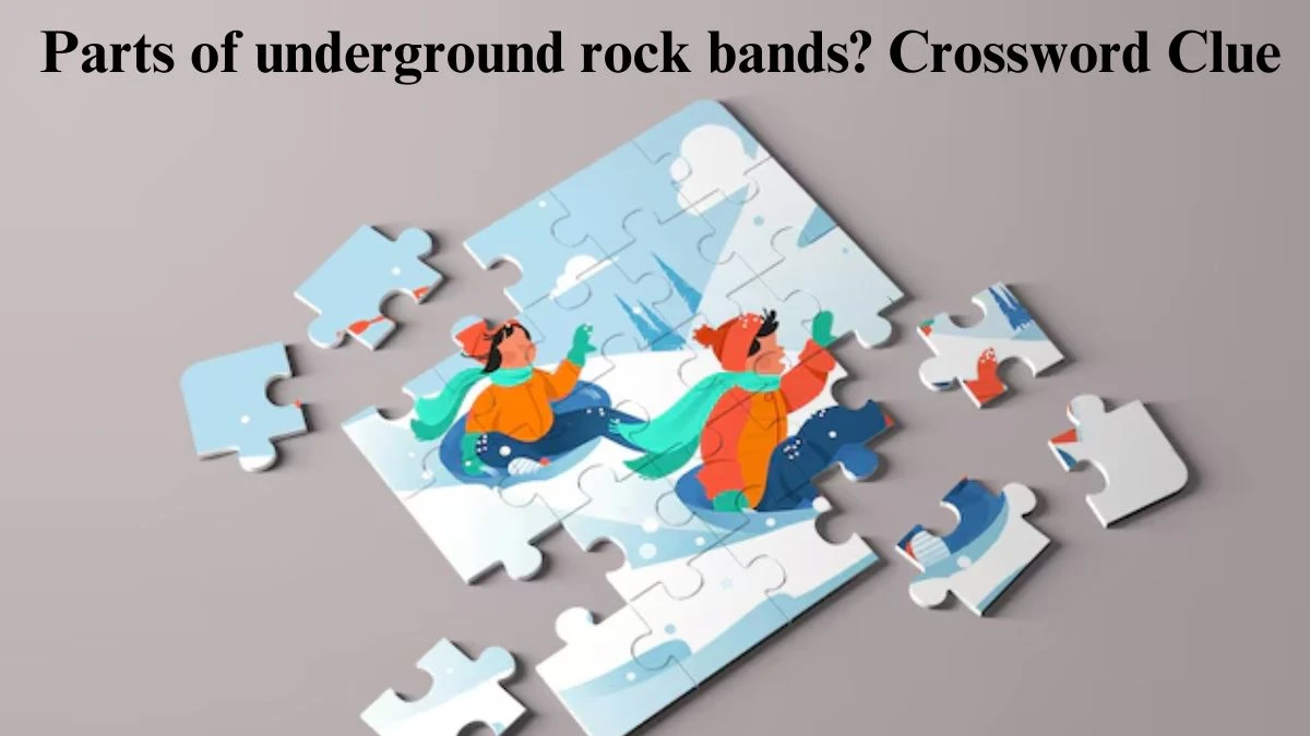 Universal Parts of underground rock bands? Crossword Clue Puzzle Answer from June 28, 2024