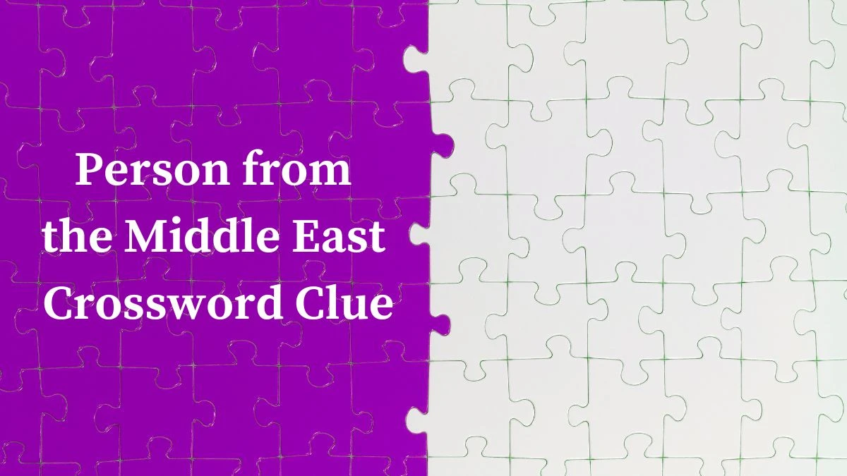 Irish Time Simplex Person from the Middle East Crossword Clue Puzzle Answer from June 14, 2024