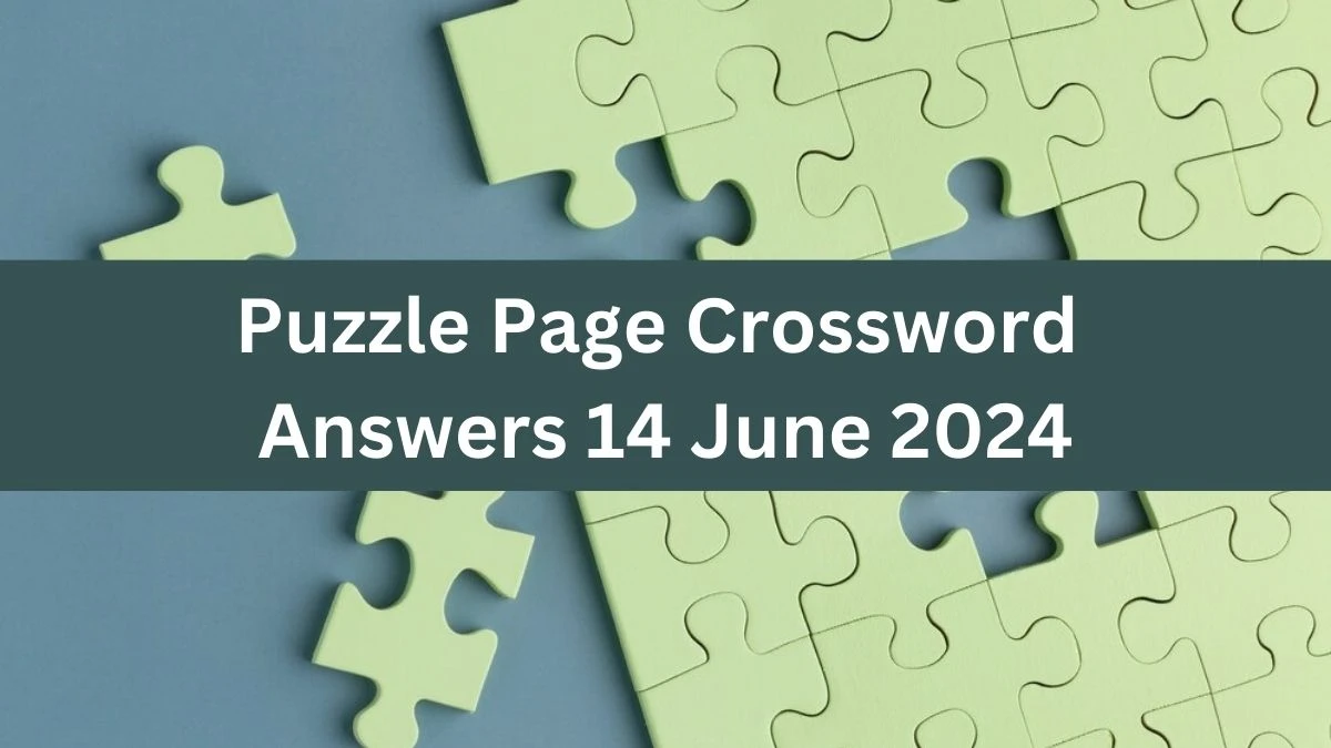 Puzzle Page Crossword Answers 14 June 2024