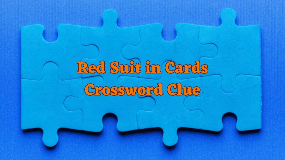 Red Suit in Cards Daily Commuter Crossword Clue Puzzle Answer from June 21, 2024