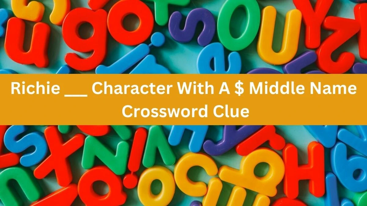 Richie ___ Character With A $ Middle Name Daily Themed Crossword Clue Puzzle Answer from June 19, 2024