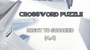 Right to Succeed (4,4) Crossword Clue from June 03, 2024 Answer Revealed