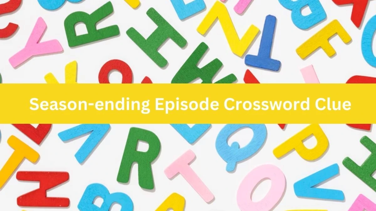 Season-ending Episode Universal Crossword Clue Puzzle Answer from June 28, 2024