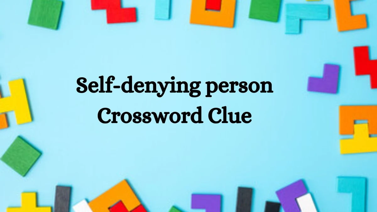 Self-denying person Daily Commuter Crossword Clue Puzzle Answer from June 28, 2024