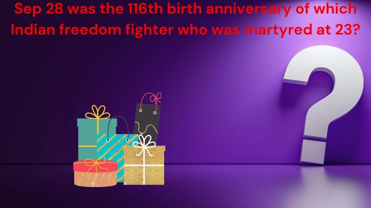 Sep 28 was the 116th birth anniversary of which Indian freedom fighter who was martyred at 23? Amazon Quiz Answer Today June 18, 2024