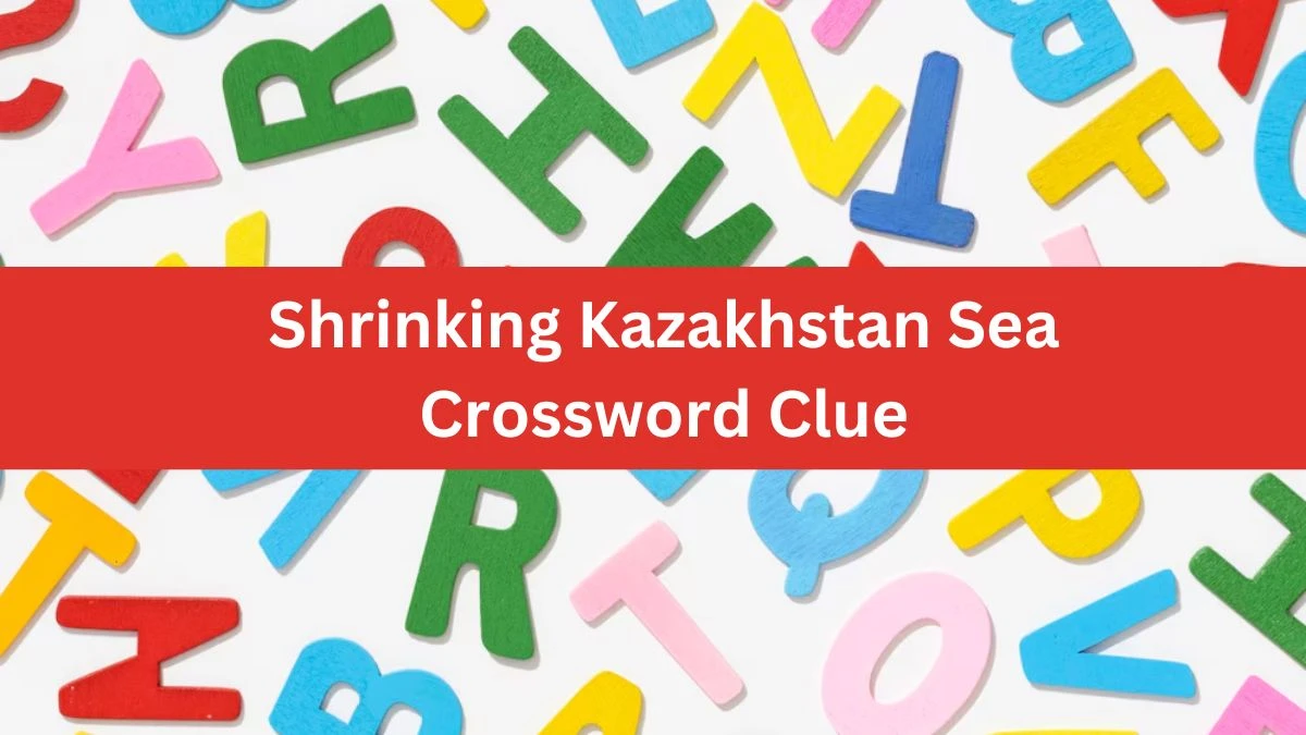 Shrinking Kazakhstan Sea Daily Themed Crossword Clue Puzzle Answer from June 21, 2024