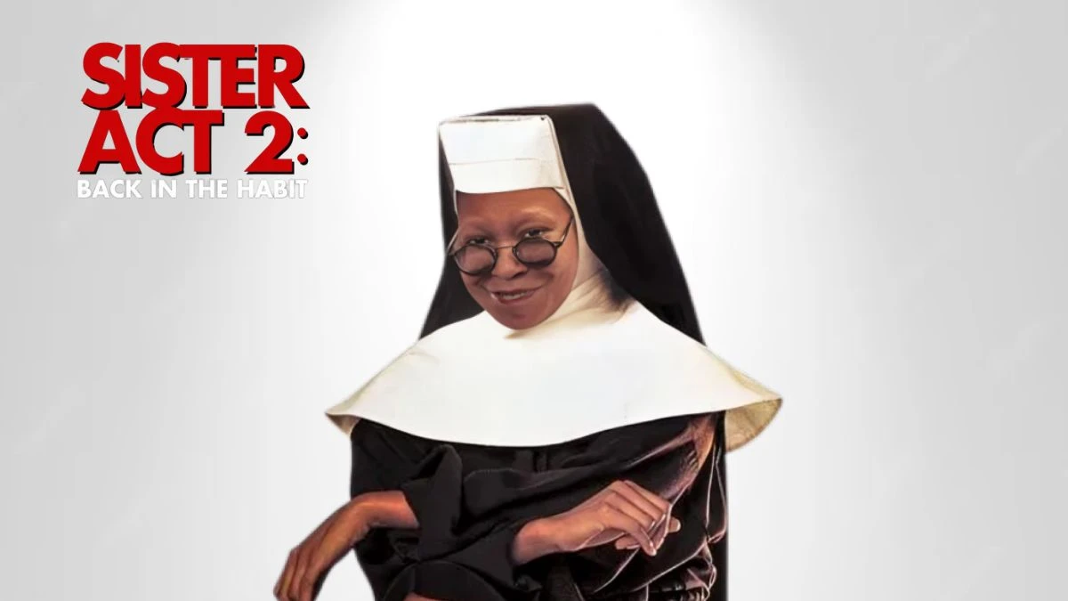 Sister Act 2 Cast: Where Are They Now, Sister Act 2 Streaming Platform