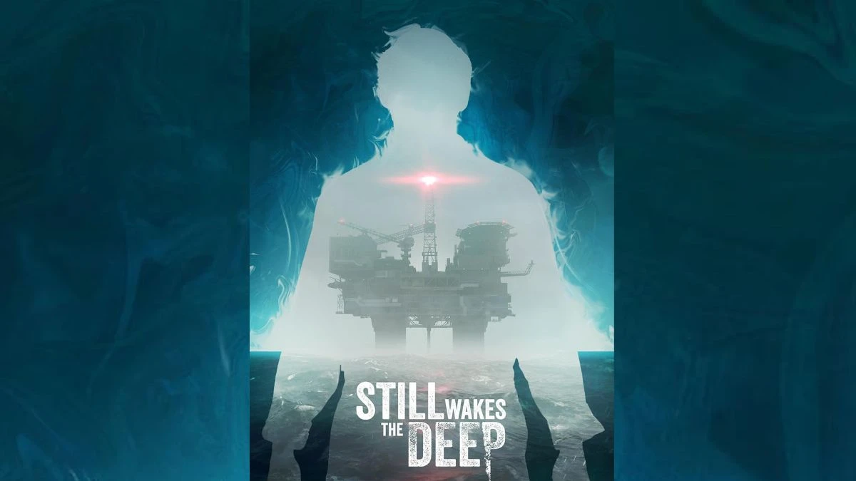 Still Wakes The Deep Review, Release Date And Gameplay