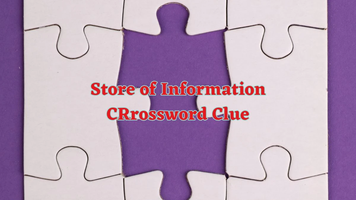 Store of Information Crossword Clue Puzzle Answer from June 14, 2024