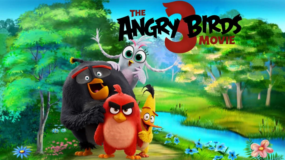 The Angry Birds Movie 3 Release Date, When is Angry Birds Movie 3 Coming Out?