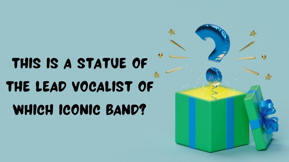 This is a statue of the lead vocalist of which iconic band? Amazon Quiz Answer Today June 04, 2024