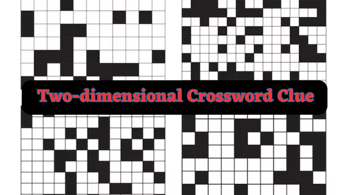 Two-dimensional Daily Commuter Crossword Clue Puzzle Answer from June 24, 2024