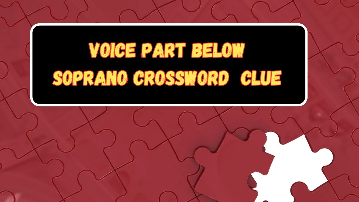 Voice Part Below Soprano Daily Commuter Crossword Clue Puzzle Answer from June 20, 2024