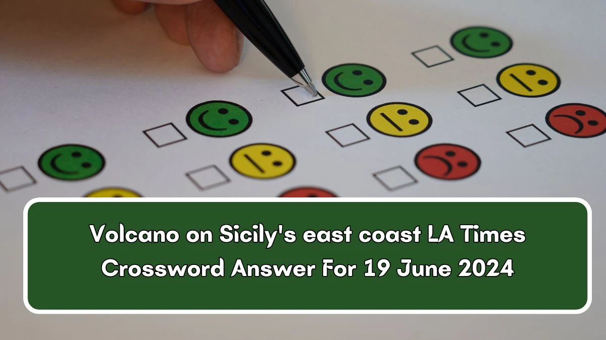 Volcano on Sicily's east coast LA Times Crossword Clue Puzzle Answer from June 19, 2024