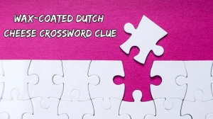 Universal Wax-coated Dutch cheese Crossword Clue Puzzle Answer from June 17, 2024