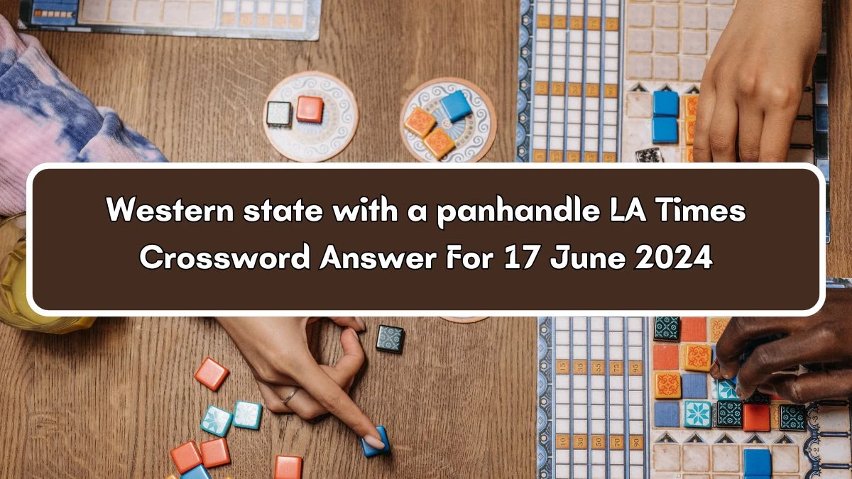 Western state with a panhandle LA Times Crossword Clue Puzzle Answer from June 17, 2024