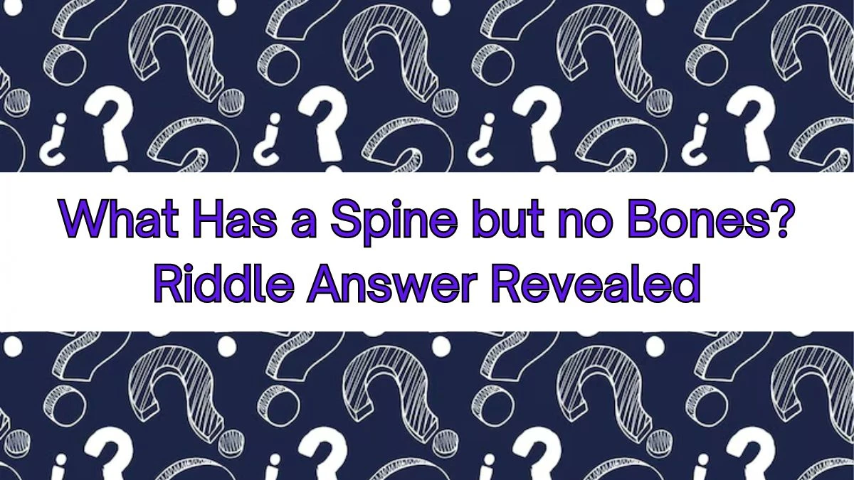 What Has a Spine but no Bones? Riddle Answer Revealed