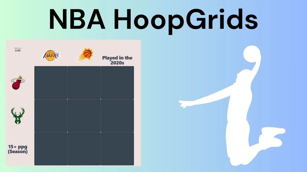 Which player who has played for both the Milwaukee Bucks and Phoenix Suns? NBA HoopGrids Answers for June 20 2024