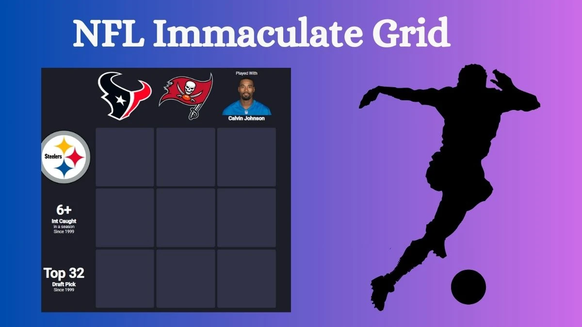 Which Players Have Played for Both Pittsburgh Steelers and Houston Texans in Their Careers? NFL Immaculate Grid Answers for June 28, 2024
