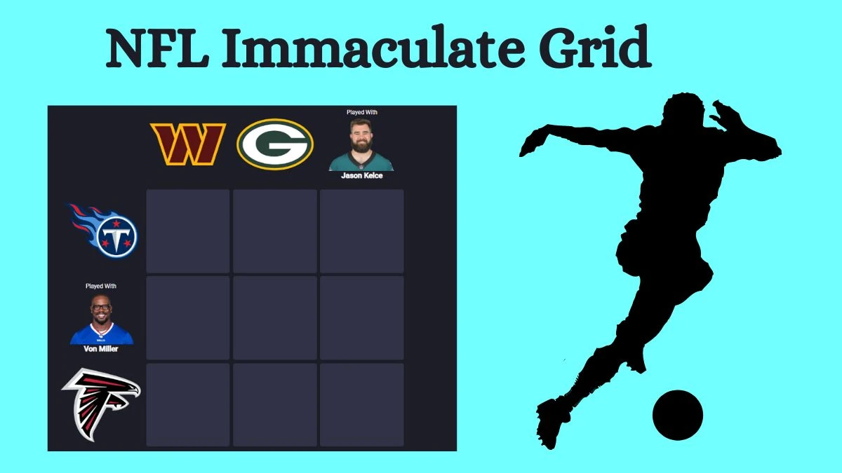 Which Players Have Played for Both Tennessee Titans and Washington Commanders in Their Careers? NFL Immaculate Grid Answers for June 11, 2024