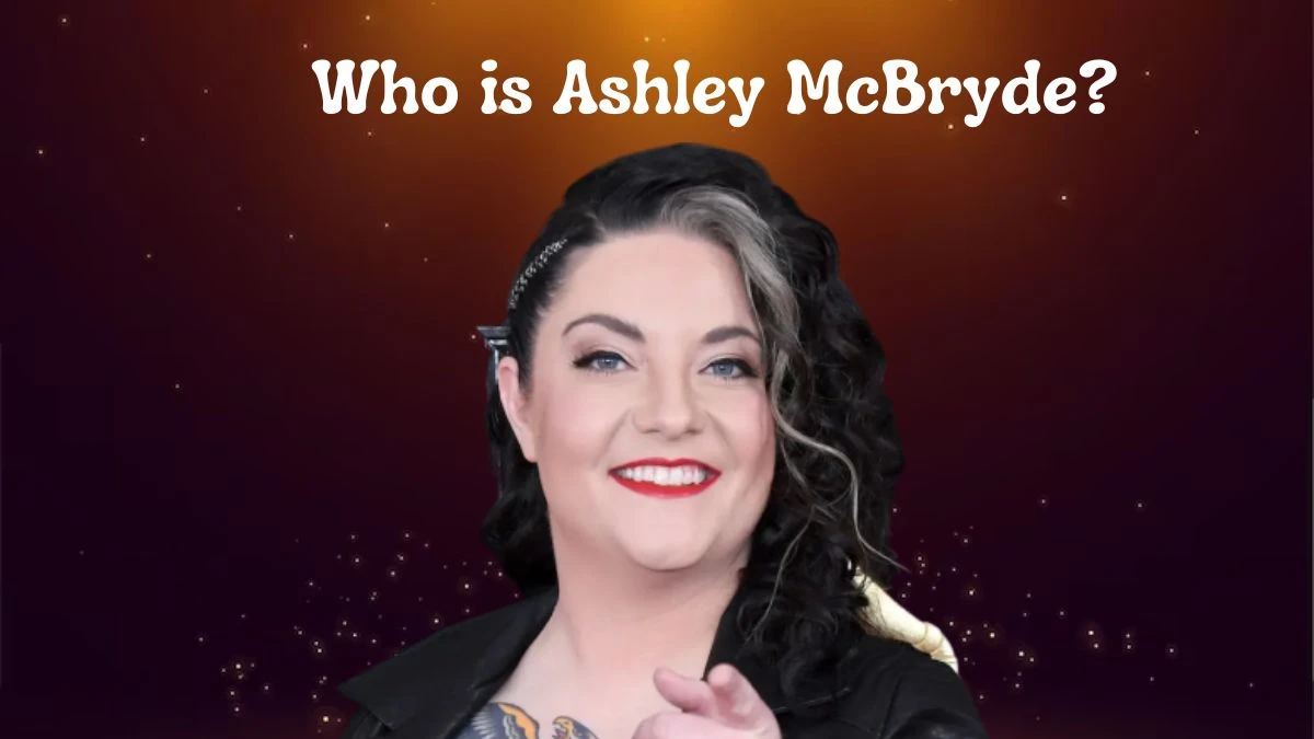 Who is Ashley McBryde? Who is the Host of CMA Fest?