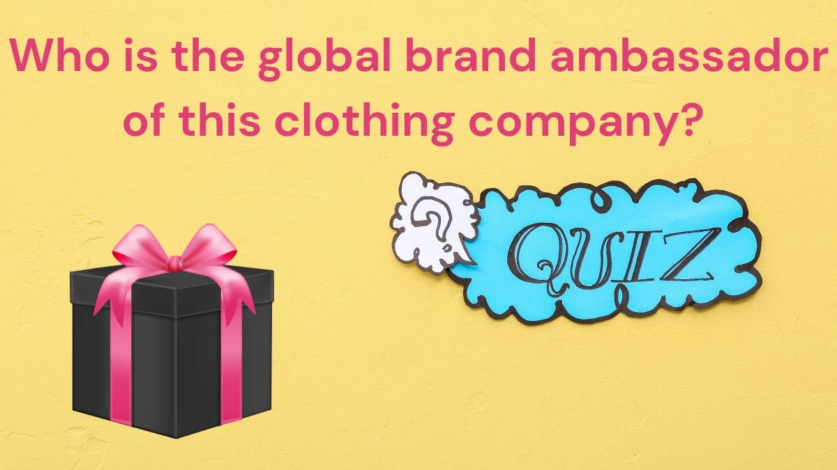Who is the global brand ambassador of this clothing company? Amazon Quiz Answer Today June 14, 2024