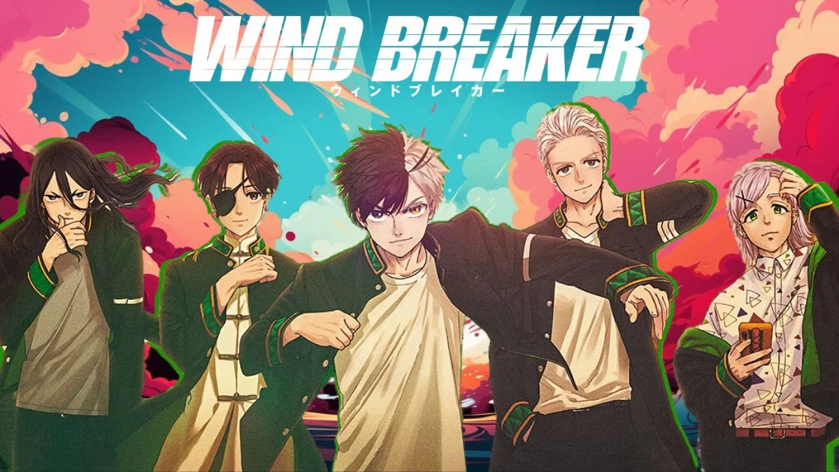 Wind Breaker Season 2 Release Date, When is Wind Breaker Season 2  Coming Out?