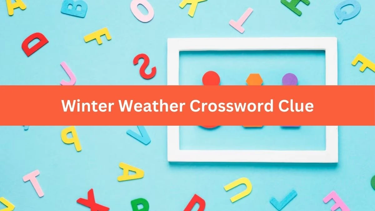 Winter Weather Daily Commuter Crossword Clue Puzzle Answer from June 27, 2024