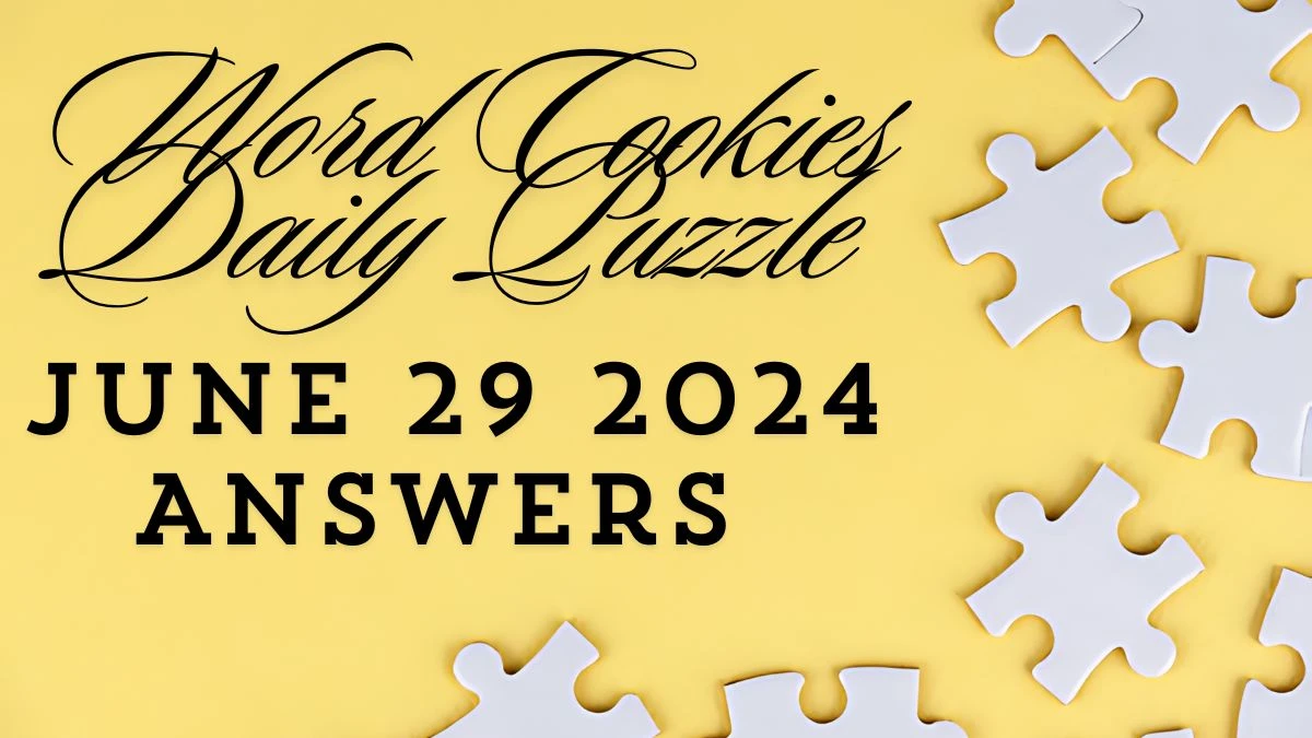 Word Cookies Daily Puzzle June 29 2024 Answers Today