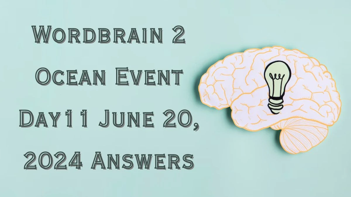 Wordbrain 2 Ocean Event Day 11 June 20, 2024 Answers