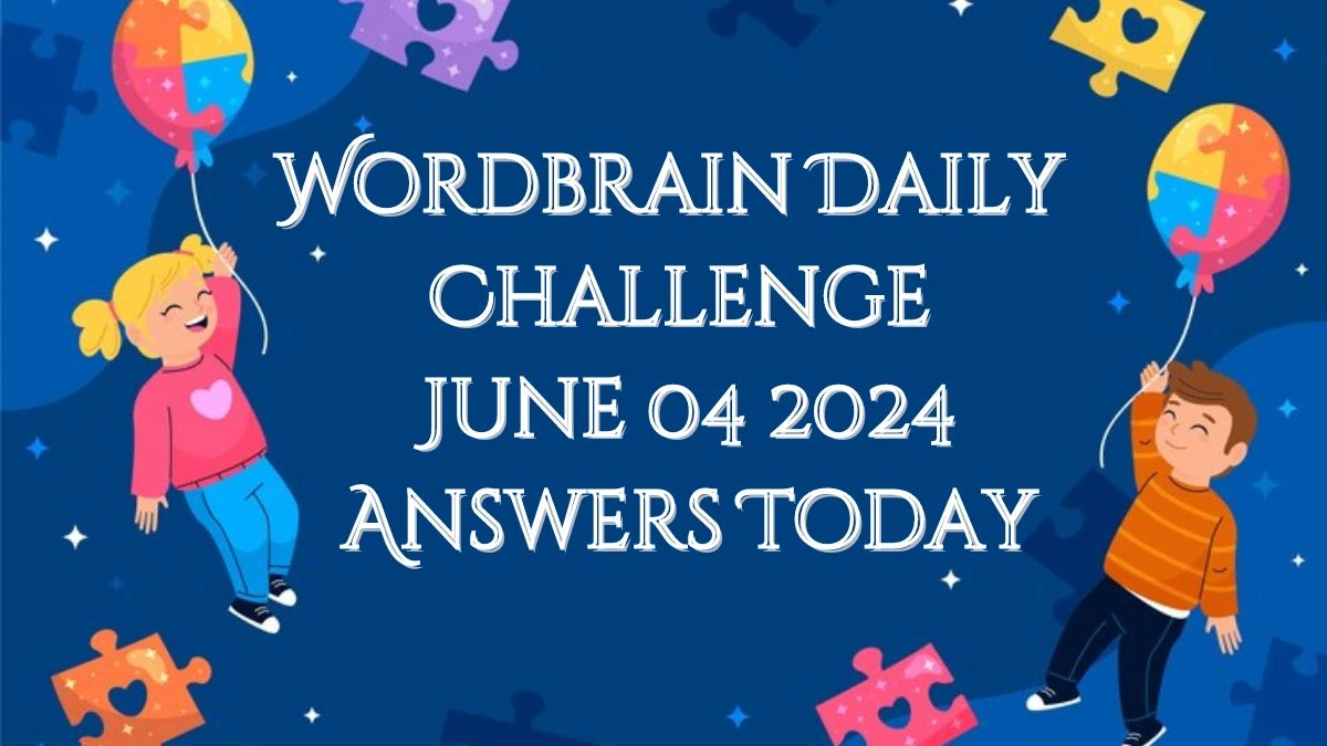 Wordbrain Daily Challenge June 04 2024 Answers Today