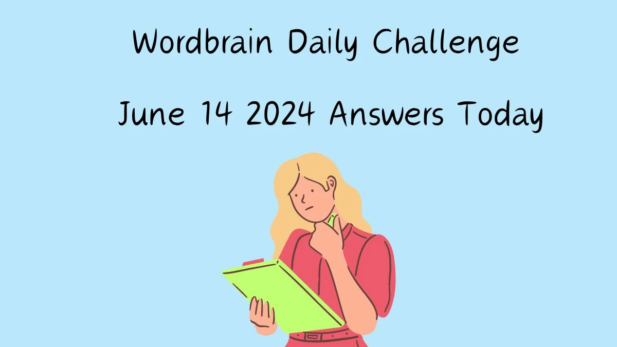 Wordbrain Daily Challenge June 14 2024 Answers Today