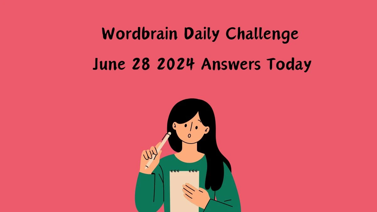 Wordbrain Daily Challenge June 28 2024 Answers Today