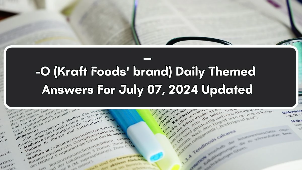 ___-O (Kraft Foods' brand) Daily Themed Crossword Clue Puzzle Answer from July 07, 2024