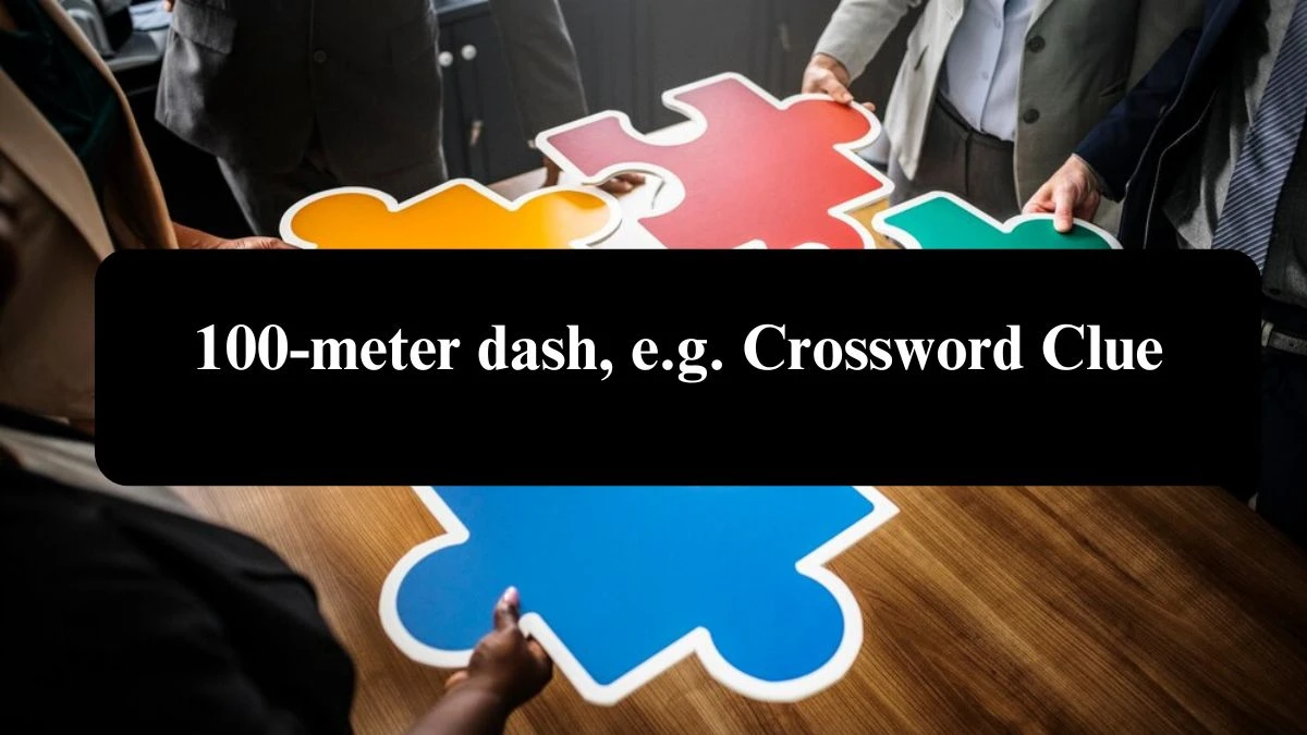 100-meter dash, e.g. Crossword Clue Puzzle Answer from July 28, 2024