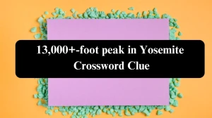 NYT 13,000+-foot peak in Yosemite Crossword Clue Puzzle Answer from July 21, 2024