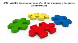 (5/5): Hydrating drink you may need after all the brain work in this puzzle! Daily Themed Crossword Clue Answers on July 19, 2024