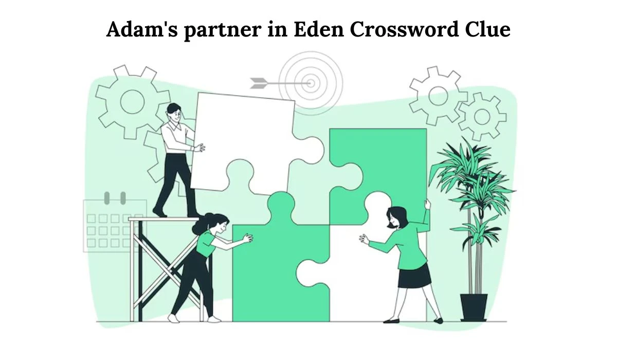 Adam's partner in Eden Daily Themed Crossword Clue Puzzle Answer from August 01, 2024