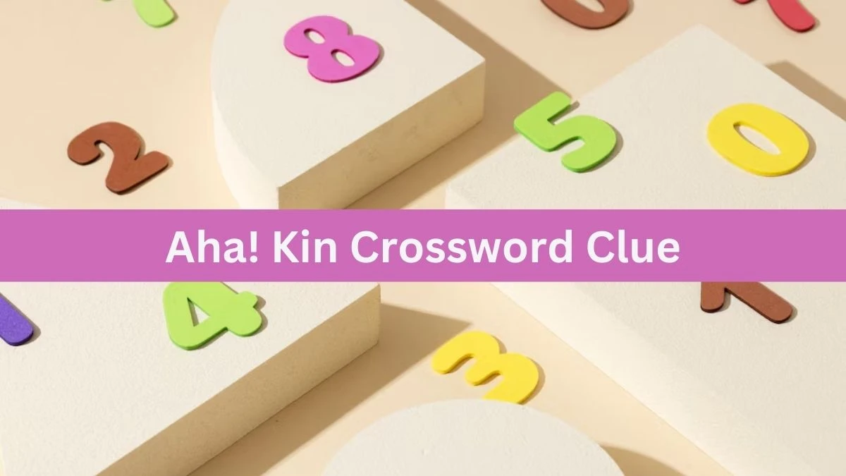 Daily Themed Aha! Kin Crossword Clue Puzzle Answer from July 21, 2024