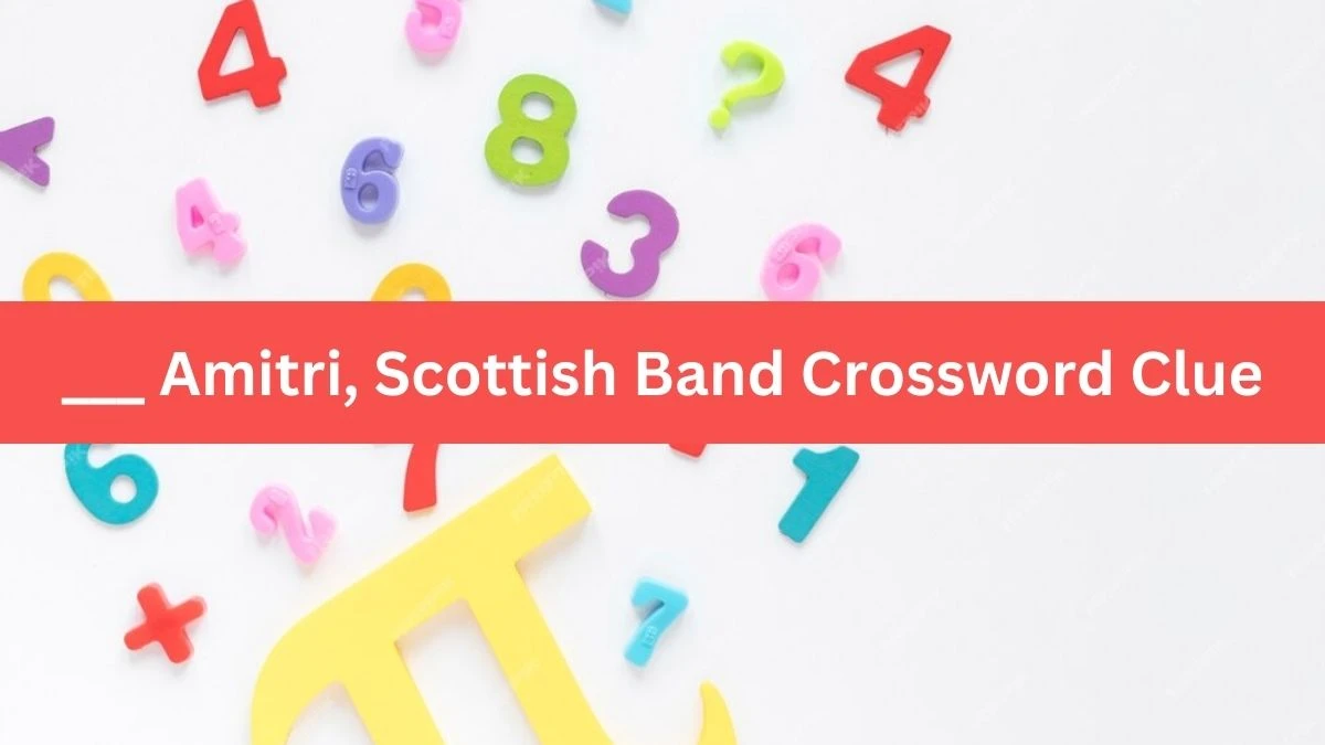 ___ Amitri, Scottish Band Crossword Clue Puzzle Answer from July 12, 2024