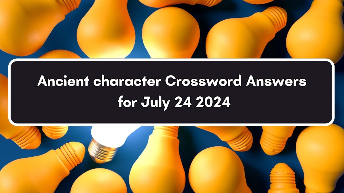 Daily Commuter Ancient character Crossword Clue 4 Letters Puzzle Answer from July 24, 2024