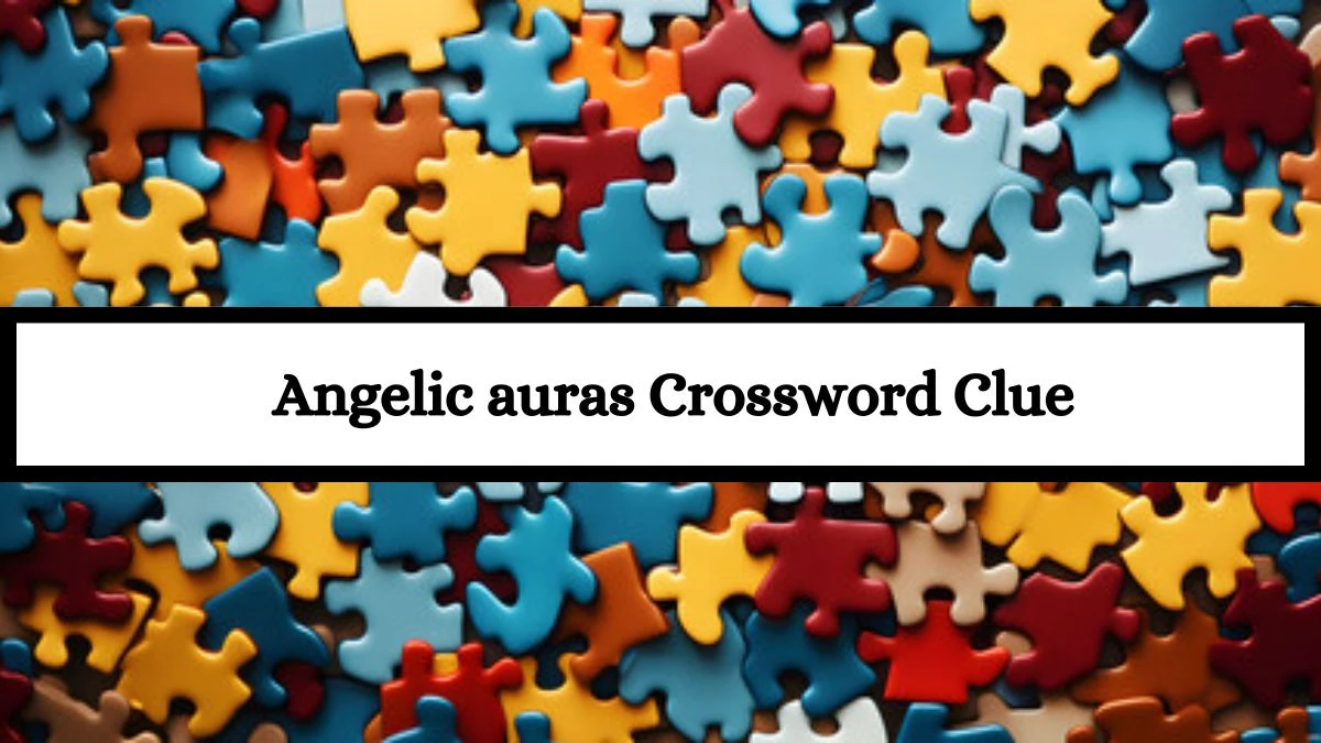 LA Times Angelic auras Crossword Puzzle Answer from July 15, 2024