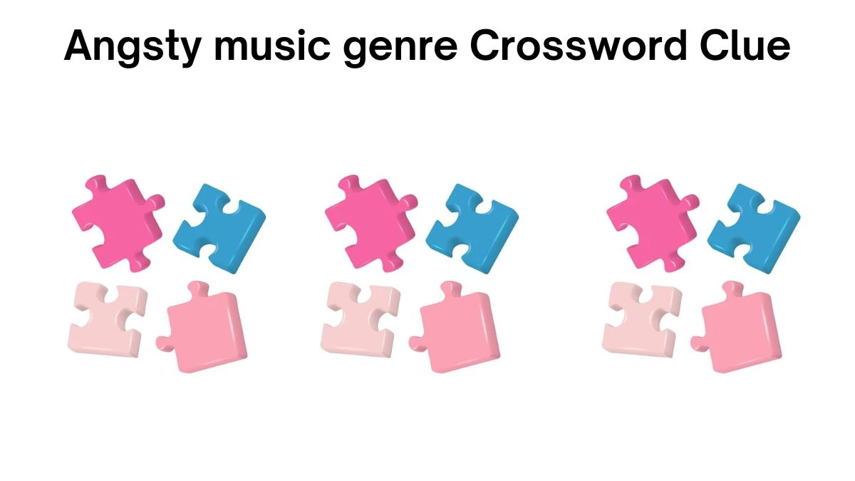 Angsty music genre Daily Themed Crossword Clue Puzzle Answer from July 19, 2024