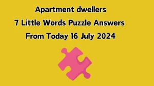 Apartment dwellers 7 Little Words Puzzle Answer from July 16, 2024